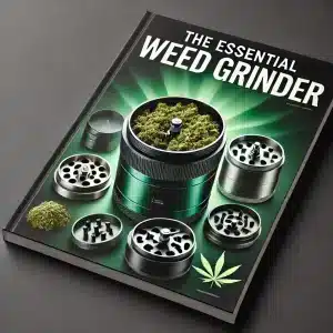 1. The Essential Weed Grinder