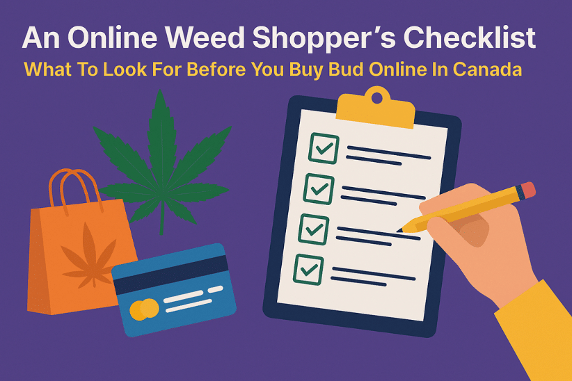 Checklist and cannabis products on a desk, guiding shoppers on what to check before they buy bud online in Canada