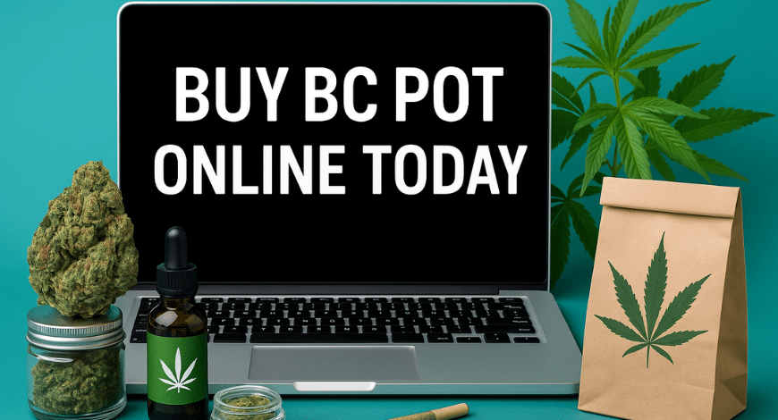A laptop screen displays “Buy BC Pot Online Today” surrounded by cannabis buds, tincture, joint, and a weed-labeled paper bag
